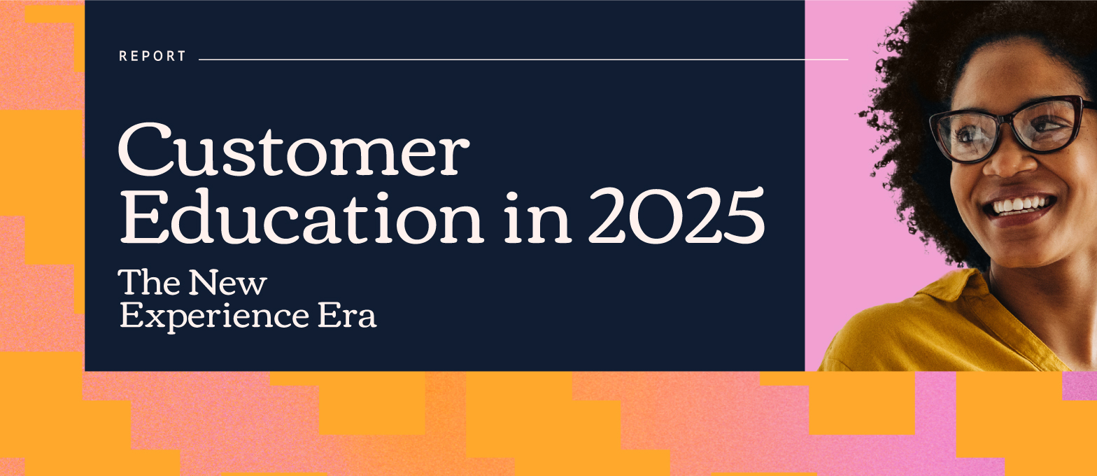 LearnUpon's whitepaper, Customer Education in 2025: The New Experience Era