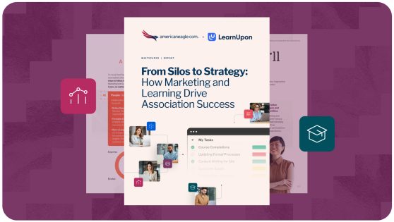 LearnUpon's report: How Marketing and Learning Drive Association Success